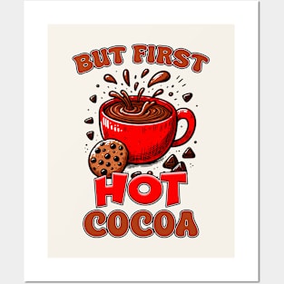 But First Hot Cocoa Christmas Posters and Art